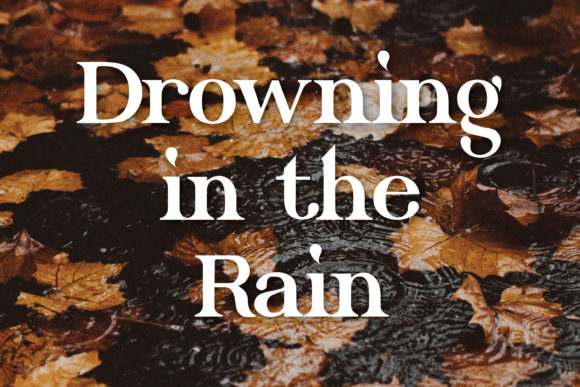 Bringing Your Products to Life with the Drowning in the Rain Font