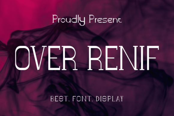 Over Renif: A Font for Makers Who Want to Stand Out