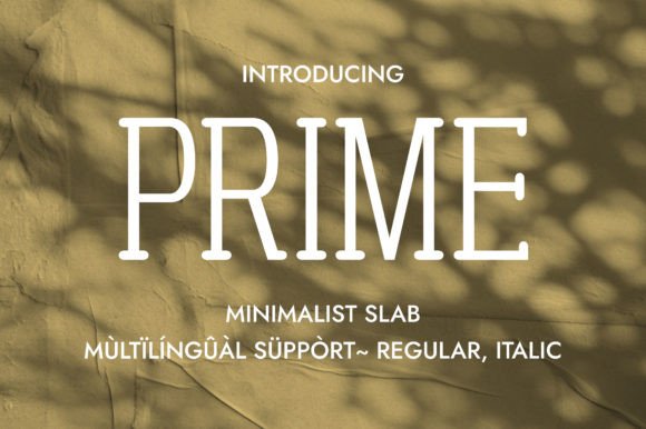 Prime: A Display Slab Serif Font Built for Campaigns