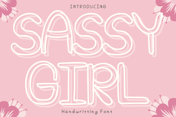 Sassy Girl Style: The Playful Display Font for Business Personality